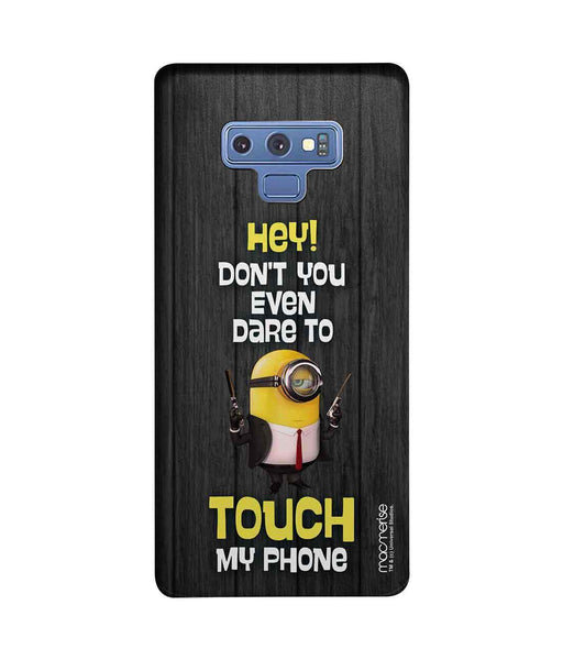 Dont Touch My Phone - Sublime Case for Samsung Note 9