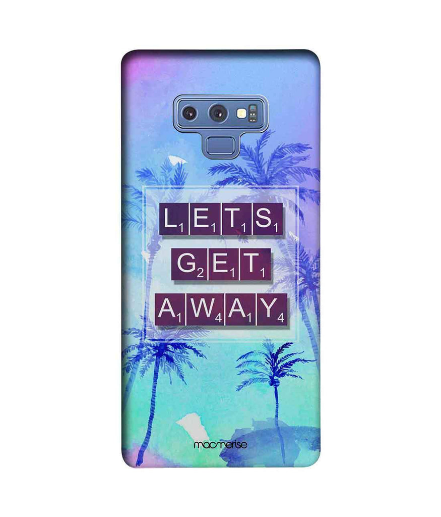 Lets Get Away - Sublime Case for Samsung Note 9