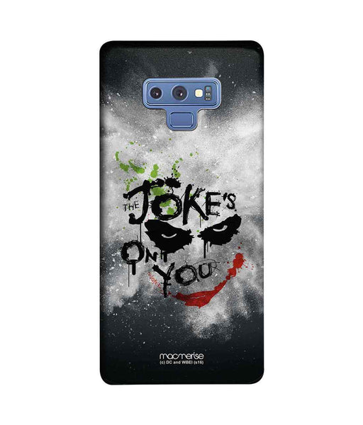 The Jokes on you - Sublime Case for Samsung Note 9