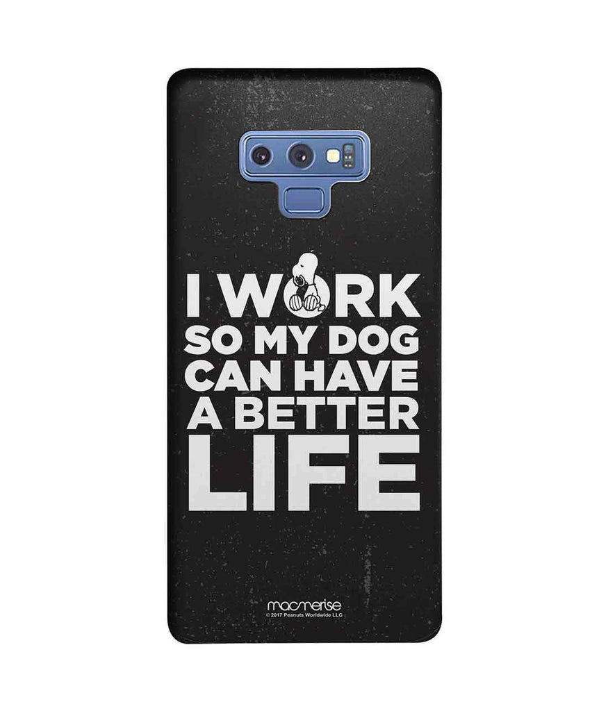 Work for my Dog - Sublime Case for Samsung Note 9