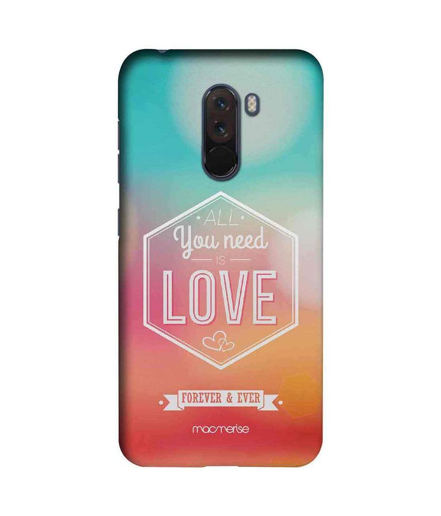 All You Need is Love - Sublime Case for Xiaomi Poco F1