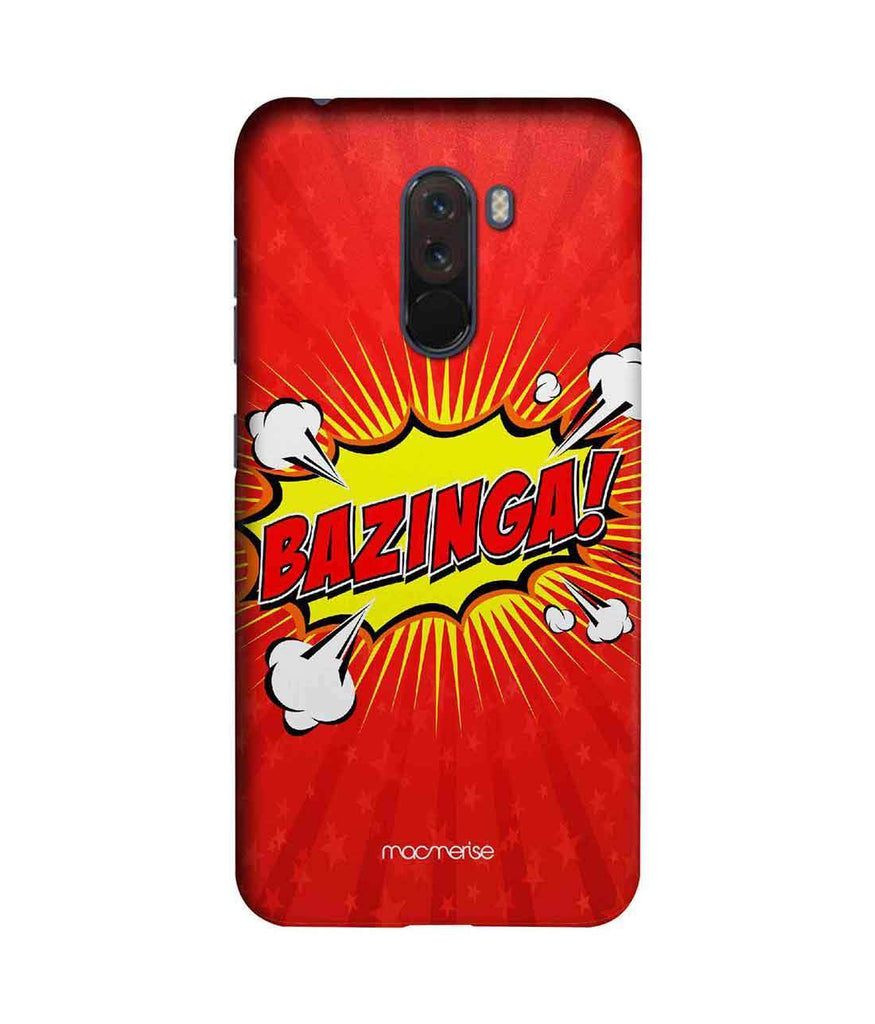 Bazinga - Sublime Case for Xiaomi Poco F1