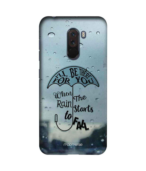 Be There for You - Sublime Case for Xiaomi Poco F1