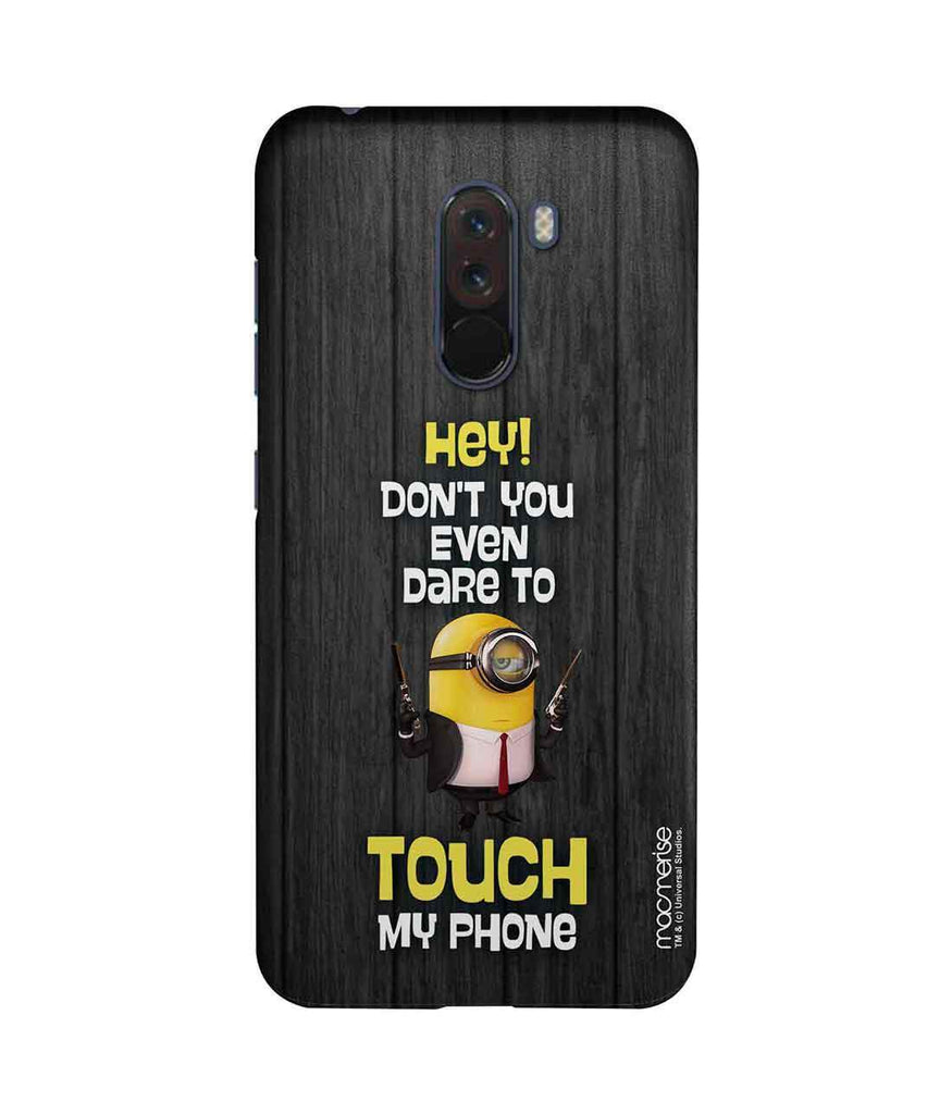 Dont Touch My Phone - Sublime Case for Xiaomi Poco F1