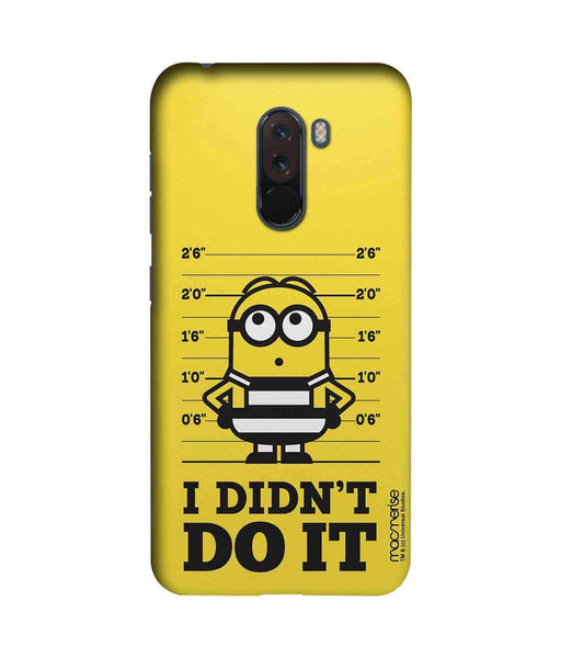 I Didnt Do It - Sublime Case for Xiaomi Poco F1