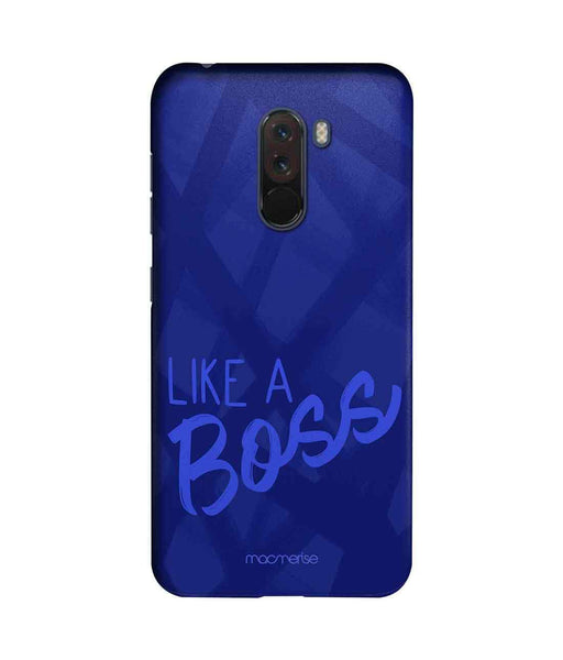 Like A Boss Blue - Sublime Case for Xiaomi Poco F1