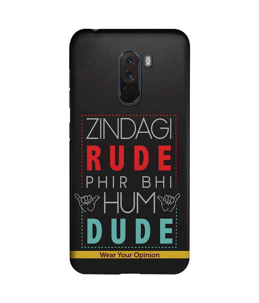 Zindagi Rude - Sublime Case for Xiaomi Poco F1